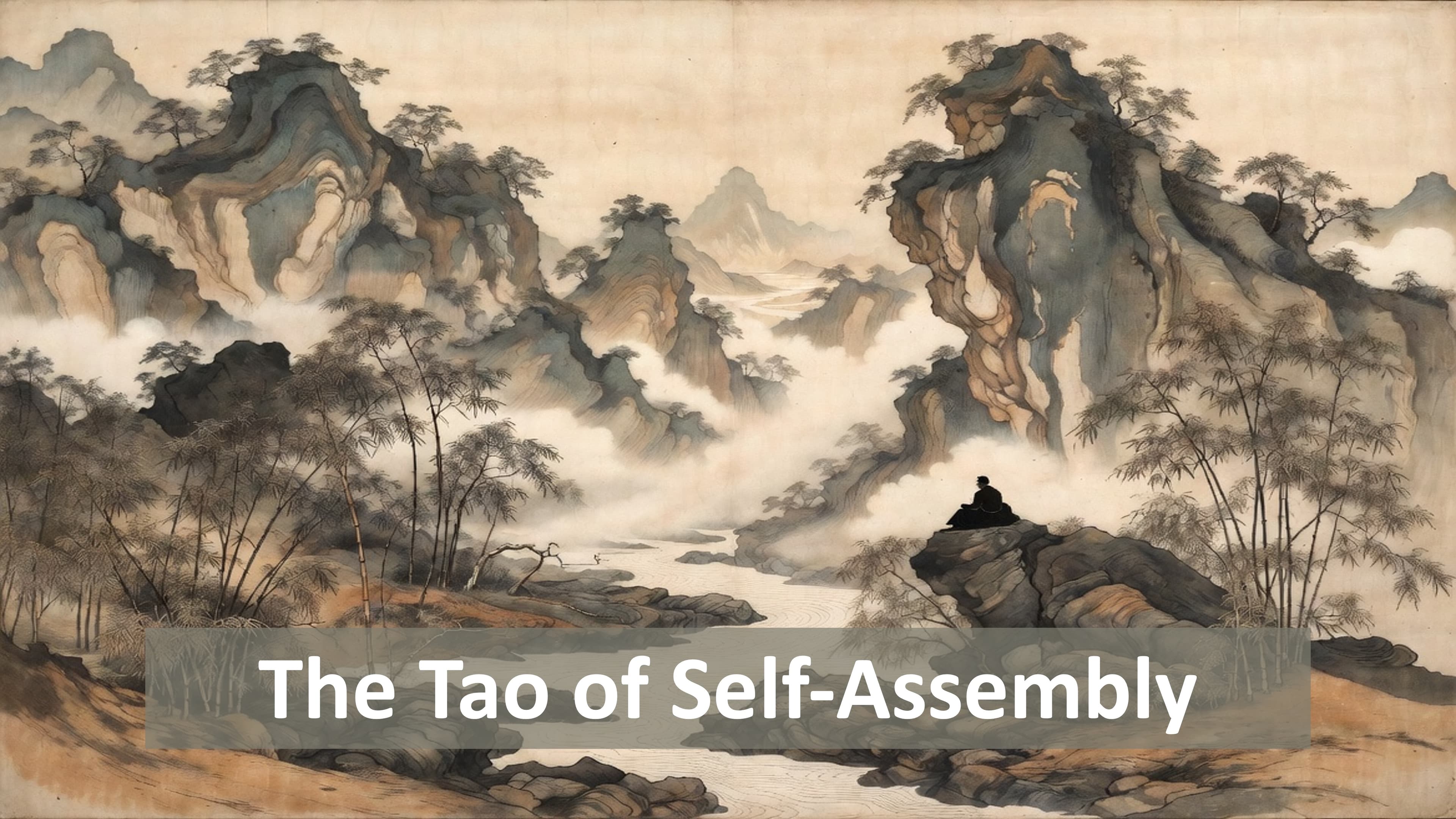 The Tao of Self-Assembly